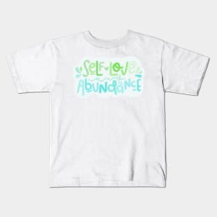 Self Love and Abundance - green and aqua Kids T-Shirt